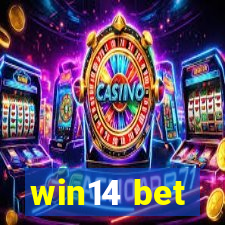 win14 bet